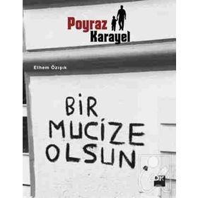 Poyraz Karayel - Ethem Özışık