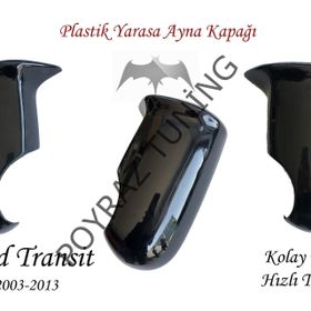 Poyraz Tuning Ford Transit 2002-2006 Uyumlu Yarasa Ayna Kapağı