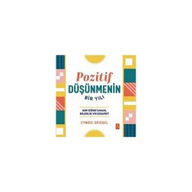 Pozitif Düşünmenin Bir Yılı - Cyndie Spiegel