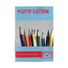 Pozitif İletişim - Muharrem Özden