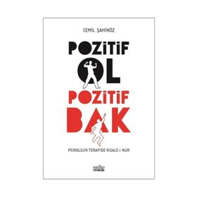Pozitif Ol Pozitif Bak - Cemil Şahinöz