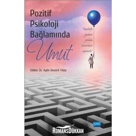 Pozitif Psikoloji Bağlamında Umut - Kolektif