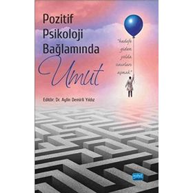 Pozitif Psikoloji Bağlamında Umut - Kolektif