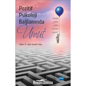 Pozitif Psikoloji Bağlamında Umut - Kolektif