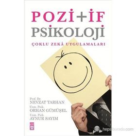 POZITIF PSIKOLOJI - NEVZAT TARHAN;ORHAN GÜMÜŞEL;AYNUR SAYIM