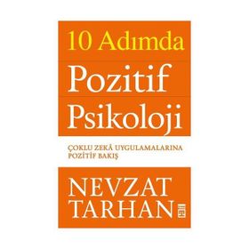 POZITIF PSIKOLOJI - NEVZAT TARHAN;ORHAN GÜMÜŞEL;AYNUR SAYIM