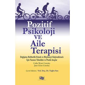 Pozitif Psikoloji ve Aile Terapisi - Collie Wyatt Conoley