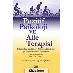 Pozitif Psikoloji ve Aile Terapisi - Collie Wyatt Conoley
