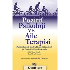 Pozitif Psikoloji ve Aile Terapisi - Collie Wyatt Conoley