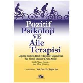 Pozitif Psikoloji ve Aile Terapisi - Collie Wyatt Conoley