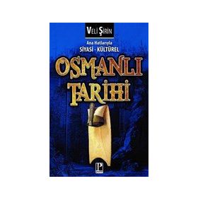 Pozitif Yayınları Ana Hatlarıyla Siyasi - Kültürel Osmanlı Tarihi