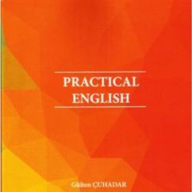 Practıcal Englısh Gülten Çuhadar