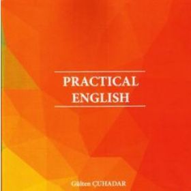 Practıcal Englısh Gülten Çuhadar