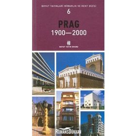 Prag 1900 - 2000 - Mimarlık ve Kent Dizisi 6 - Kolektif