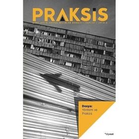 Praksis Sayı 47 - Ali Yalçın Göymen - Dipnot Yayınları