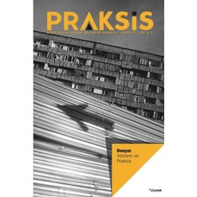 Praksis Sayı 47 - Ali Yalçın Göymen - Dipnot Yayınları