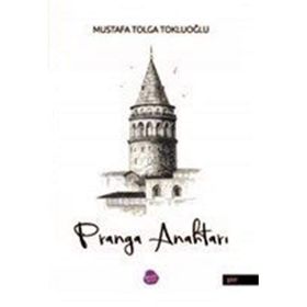 Pranga Anahtarı - Mustafa Tolga Tokluoğlu