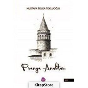 Pranga Anahtarı - Mustafa Tolga Tokluoğlu