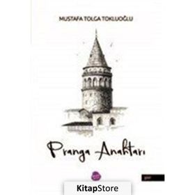 Pranga Anahtarı - Mustafa Tolga Tokluoğlu