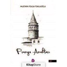 Pranga Anahtarı - Mustafa Tolga Tokluoğlu