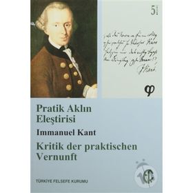 Pratik Aklın Eleştirisi - Immanuel Kant