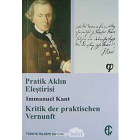 Pratik Aklın Eleştirisi - Immanuel Kant
