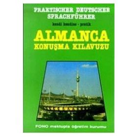 PRATIK ALMANCA KONUŞMA KILAVUZU - SABRI YARMALI;DILEK ERKAN