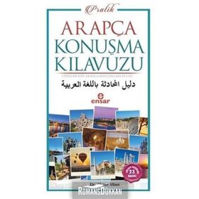 PRATIK ARAPÇA KONUŞMA KILAVUZU - AHMET ALTUN