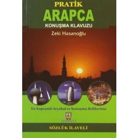 Pratik Arapça Konuşma Klavuzu Sözlük İlaveli - Zeki Hasanoğlu