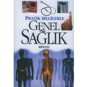 PRATIK BILGILERLE GENEL SAĞLIK - GENEL