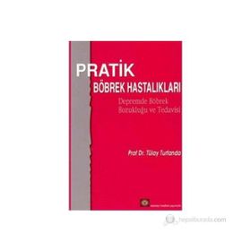 PRATIK BÖBREK HASTALIKLARI - TÜLAY TURFANDA