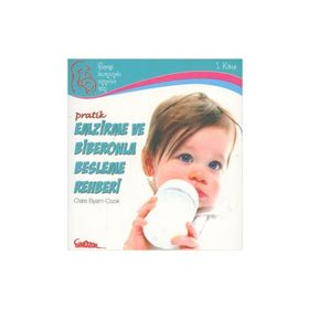 PRATİK EMZİRME VE BİBERONLA BESLEME REHBERİ
