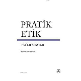 Pratik Etik - Peter Warren Singer