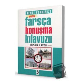 PRATIK FARSÇA KONUŞMA KILAVUZU - KADIR GÜLDİKEN