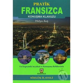 PRATIK FRANSIZCA KONUŞMA KILAVUZU - MUSTAFA İSLAMOĞLU; SABRI YARMALI