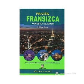 Pratik Fransızca Konuşma Klavuzu - Hülya Kuş