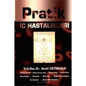 Pratik İç Hastalıkları - sevki cetinalp