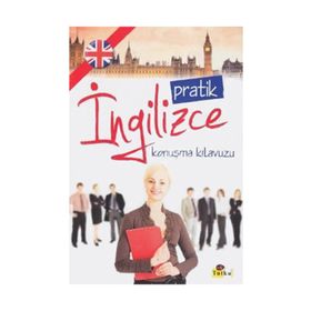 PRATIK İNGİLİZCE KONUŞMA KILAVUZU - KOLEKTIF