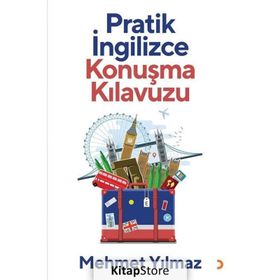Pratik İngilizce Konuşma Kılavuzu - Mehmet Yılmaz