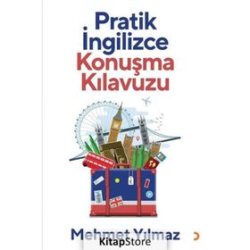 Pratik İngilizce Konuşma Kılavuzu - Mehmet Yılmaz