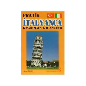 PRATIK İTALYANCA KONUŞMA KILAVUZU - KOLEKTIF