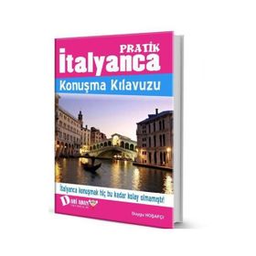 PRATIK İTALYANCA KONUŞMA KILAVUZU - KOLEKTIF