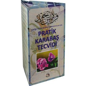 PRATIK KARABAŞ TECVIDI KUR'AN-I KERIM OKUMAYI ÖĞRENECEKLERI İÇIN - KOLEKTIF