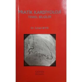 Pratik Kardiyoloji Temel Bilgiler - Nobel Tıp Kitabevi
