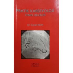 Pratik Kardiyoloji Temel Bilgiler - Nobel Tıp Kitabevi