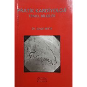Pratik Kardiyoloji Temel Bilgiler - Nobel Tıp Kitabevi