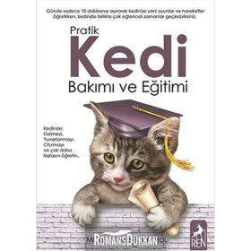 Pratik Kedi Bakımı ve Eğitimi - Miriam Fields Babineau