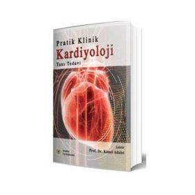 Pratik Klinik Kardiyoloji - İstanbul Tıp Kitabevi