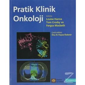 PRATIK KLINIK ONKOLOJI - PRACTICAL CLINICAL ONCOLOGY