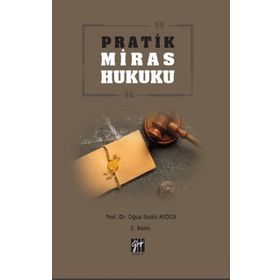 Pratik Miras Hukuku - Oğuz Sadık Aydos